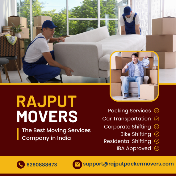 Facilitate Your Relocation through Rajput Packers and Movers